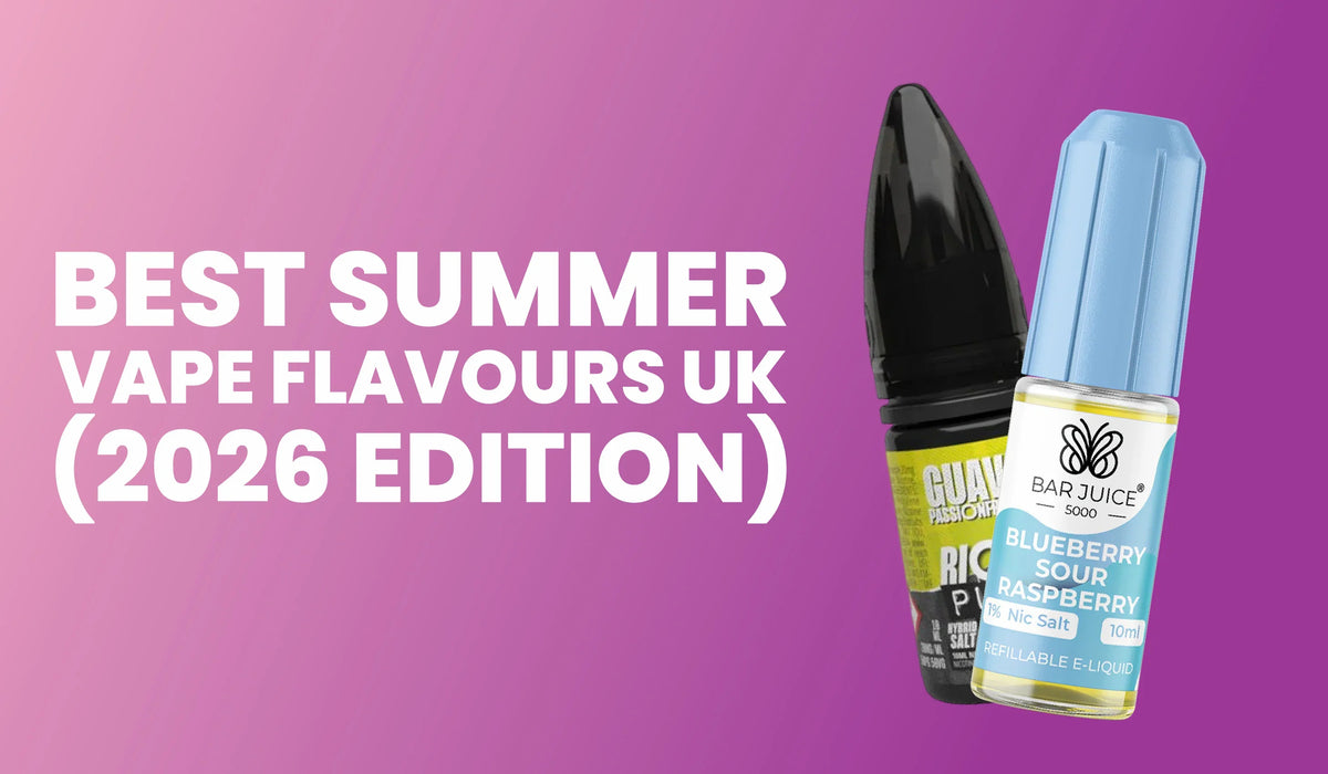 Best Summer Vape Flavours UK (2026 Edition)