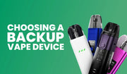 Banner showing backup vape devices and pods to help UK vapers stay prepared on the go