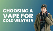 Cold weather vape guide covering device choice, battery tips and e‑liquid performance for UK vapers