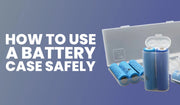 Battery case safety guide covering proper charging, storage, and handling for UK vapers