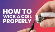 Coil wicking guide banner with tips on cotton placement, absorption, and airflow balance.