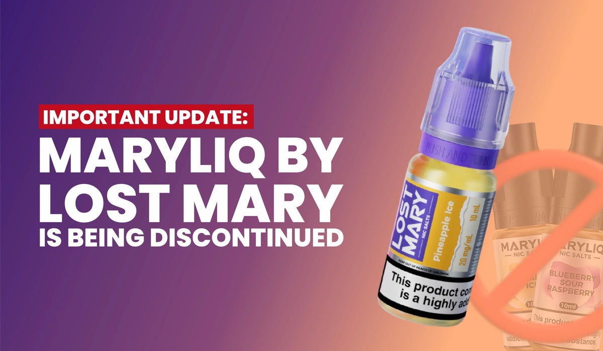 Important Update: MaryLiq by Lost Mary Is Being Discontinued