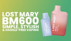 Lost Mary BM600 Prefilled Pods & Kit – The Best Disposable Alternative at EcoSmok UK