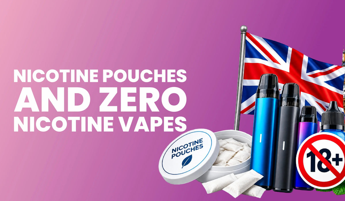 Nicotine Pouches and Zero Nicotine Vapes: The UK Age Law Changing From 29 October 2026