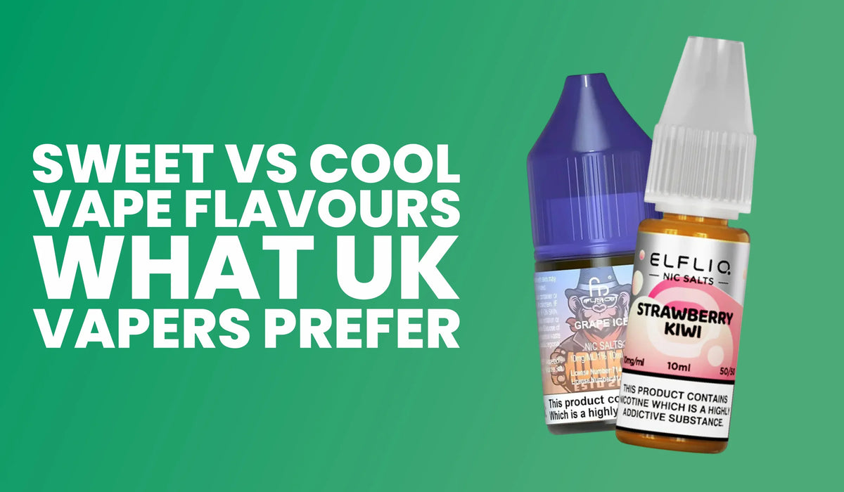 Sweet vs Cool Vape Flavours: What UK Vapers Prefer