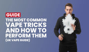 Banner for The Most Common Vape Tricks and How to Perform Them – UK vape guide.