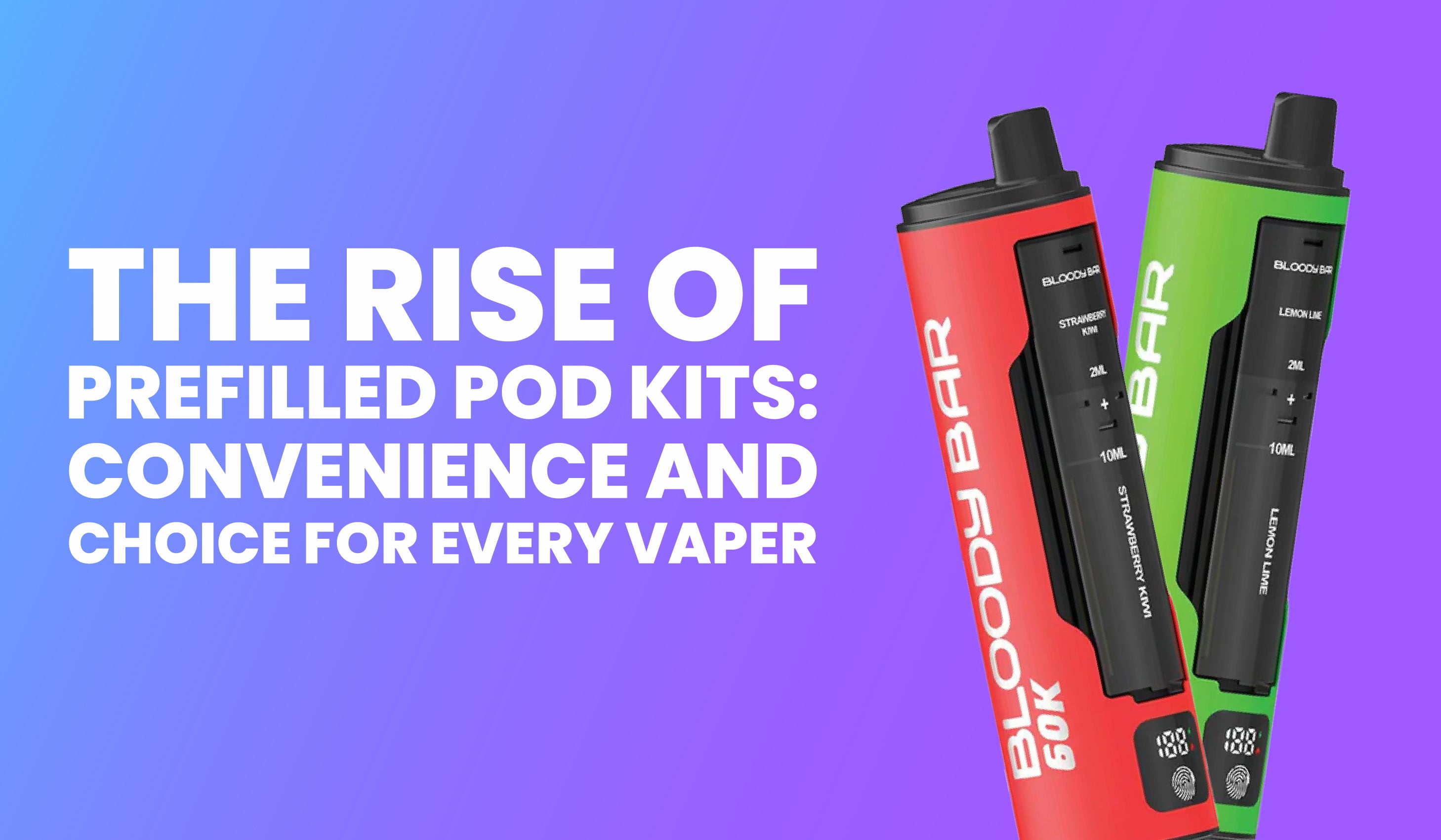 Prefilled Pod Kits | Bloody Bar 60K Vape Kit – EcoSmok UK – Eco Smok ...