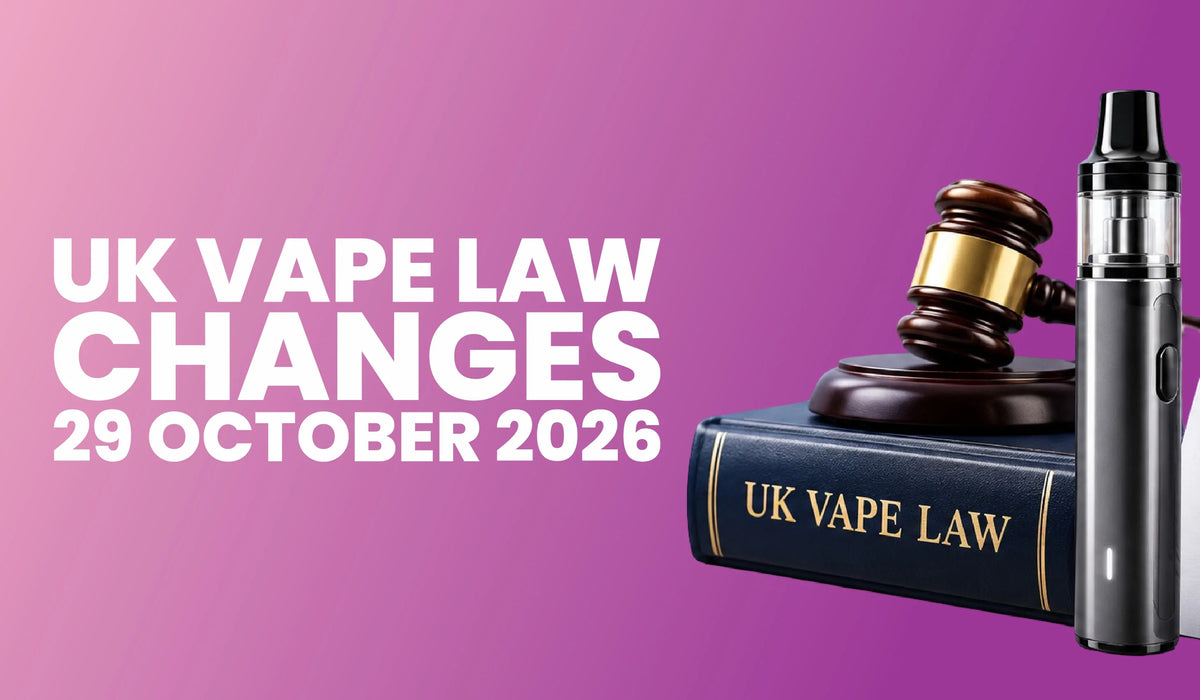 UK Vape Law Changes 29 October 2026: Three New Rules and the Fines