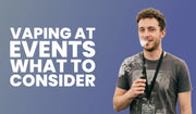 Vaping at events guide banner covering etiquette, regulations, and responsible use.