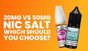 Blog banner comparing 20mg vs 50mg nic salt strengths to help choose the right vape nicotine level.